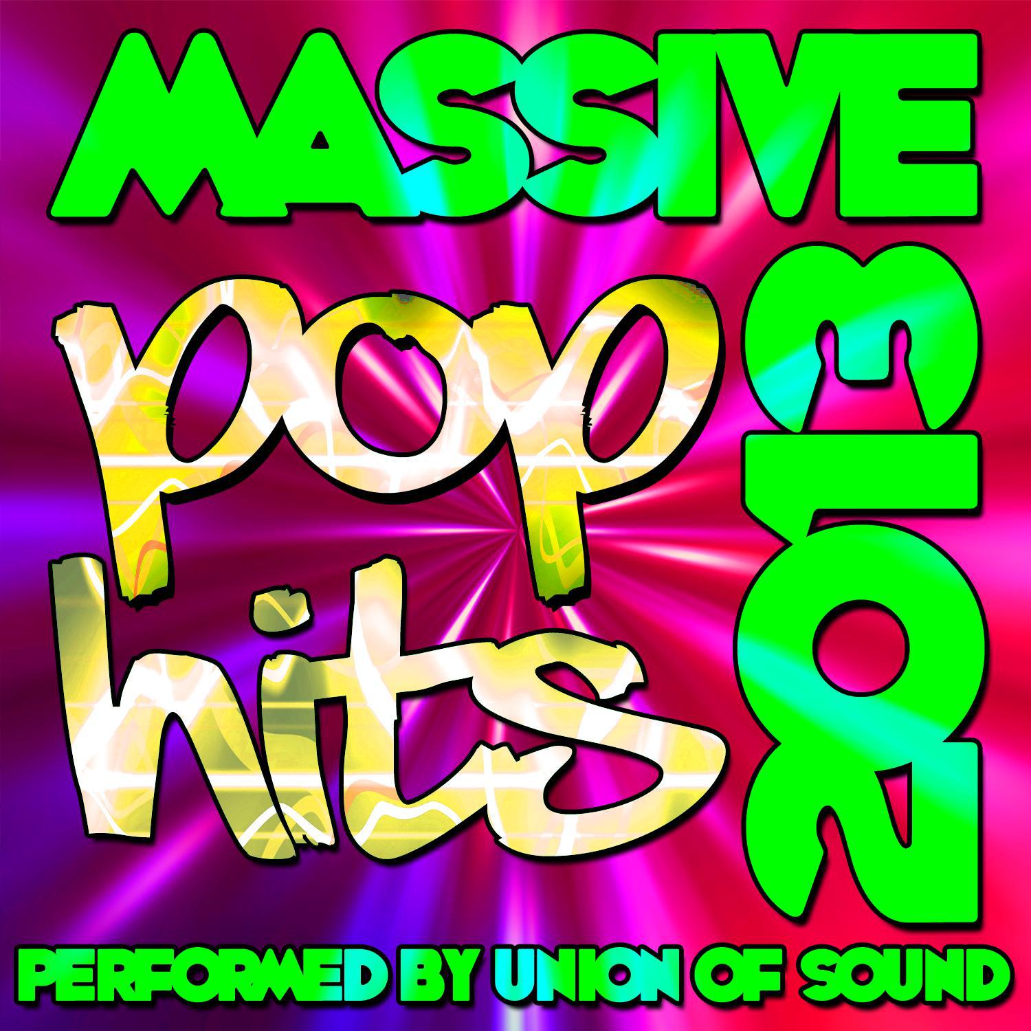 Massive Pop Hits: 2013
