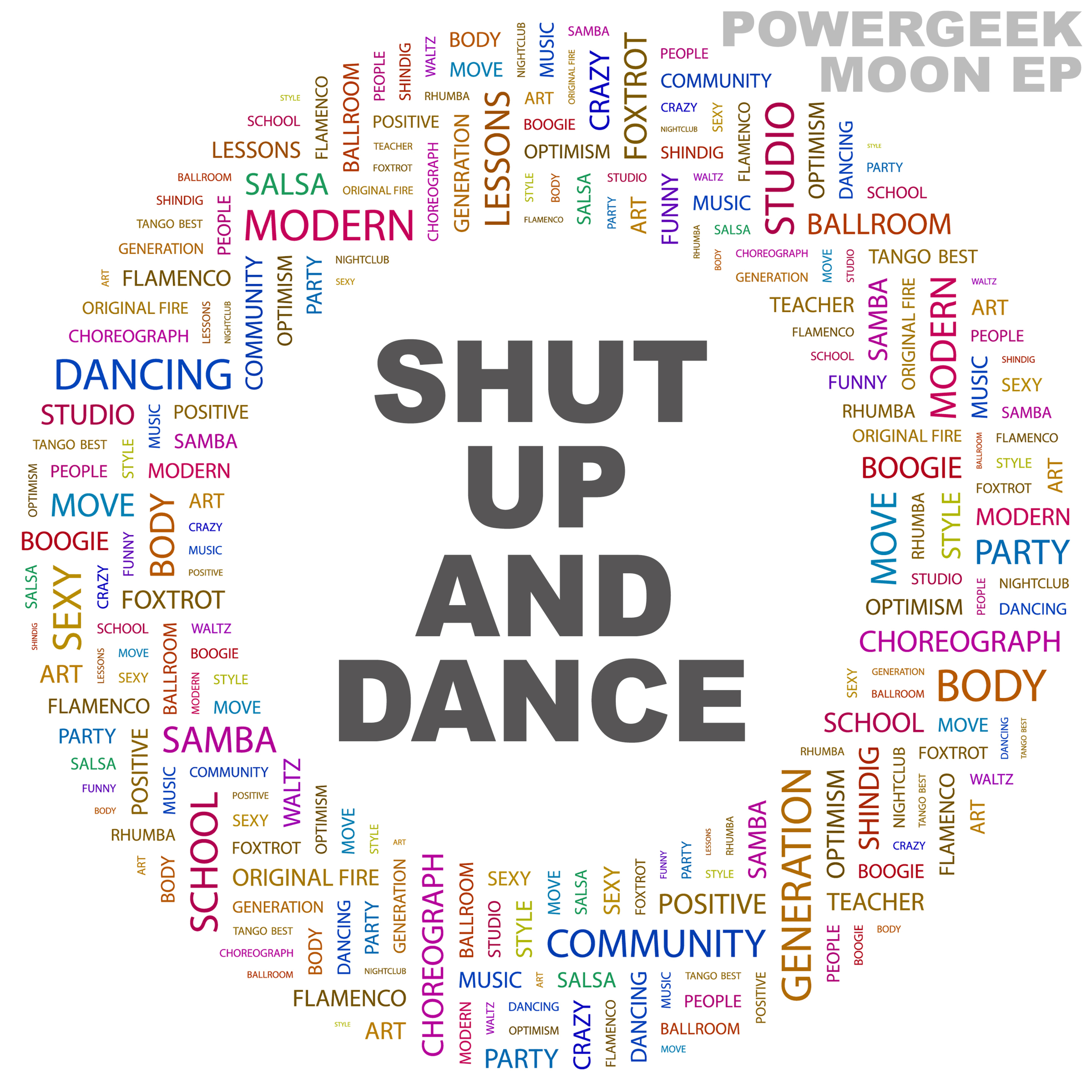 Shut Up & Dance (Moon EP)