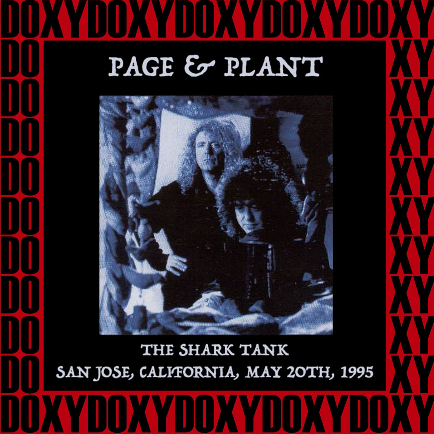 The Shark Tank, San Jose, California, May 20th, 1995 (Doxy Collection, Remastered, Live on Fm Broadcasting)