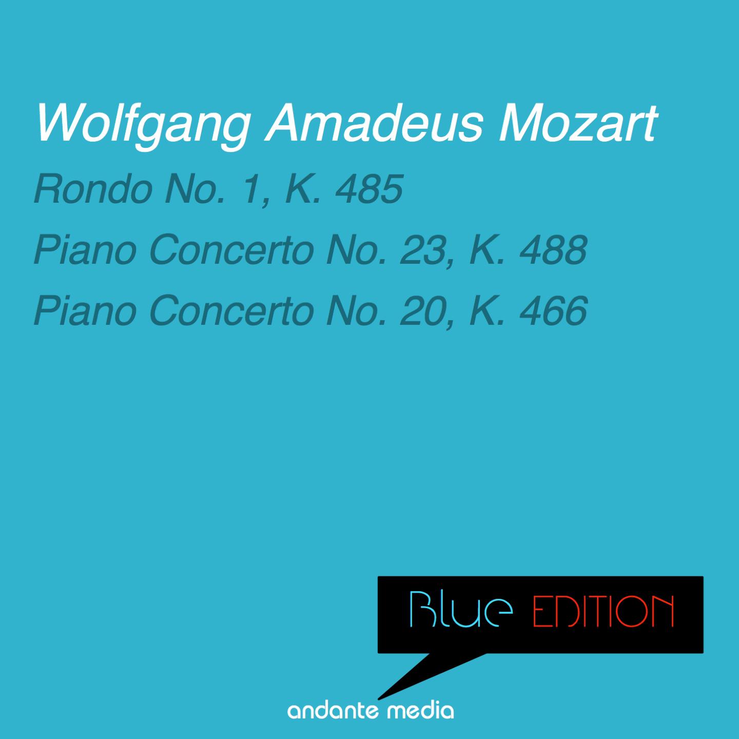 Blue Edition - Mozart: Rondo No. 1, K. 485 & Piano Concertos