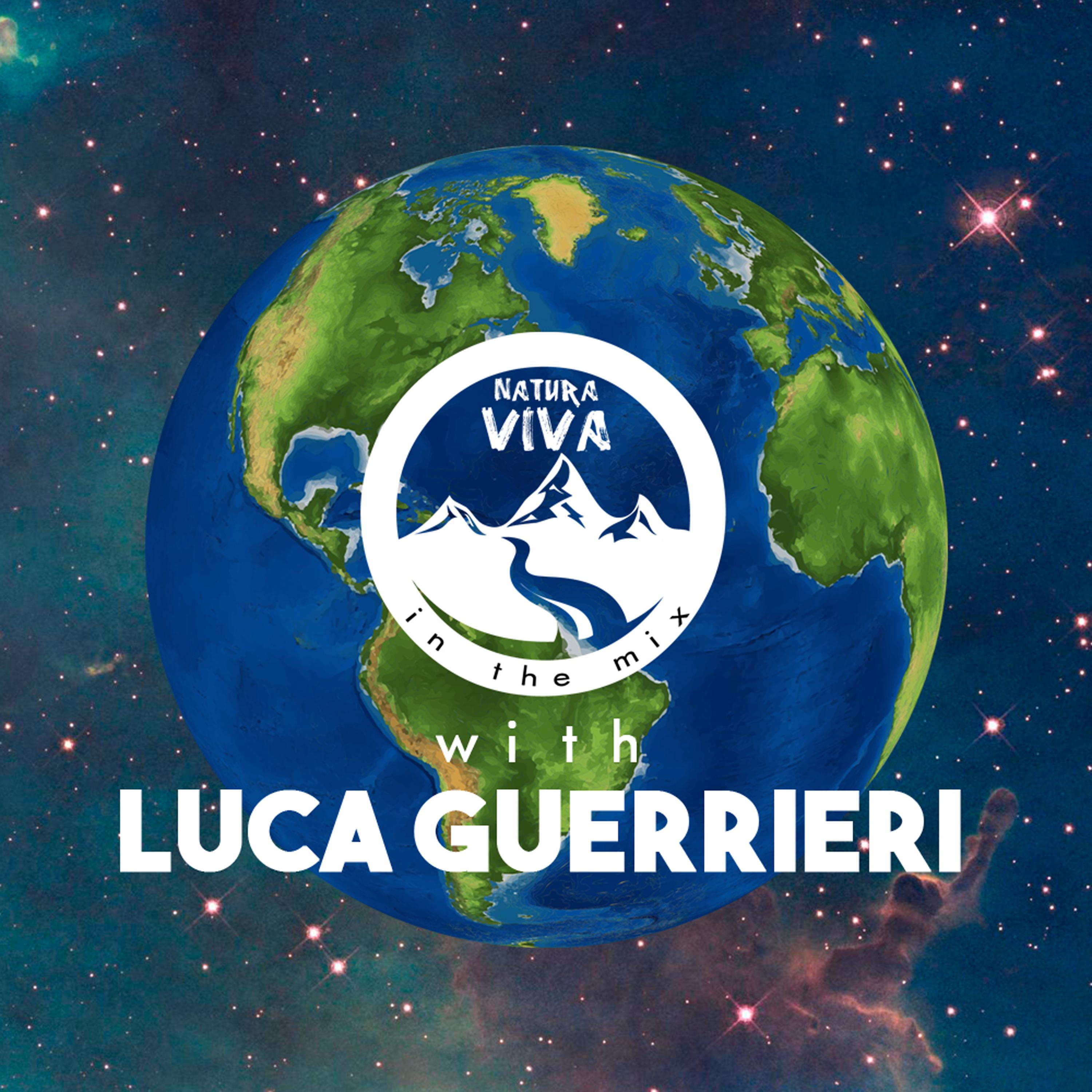 Natura Viva In The Mix With Luca Guerrieri (Pt. 2 - Continuous DJ Mix)