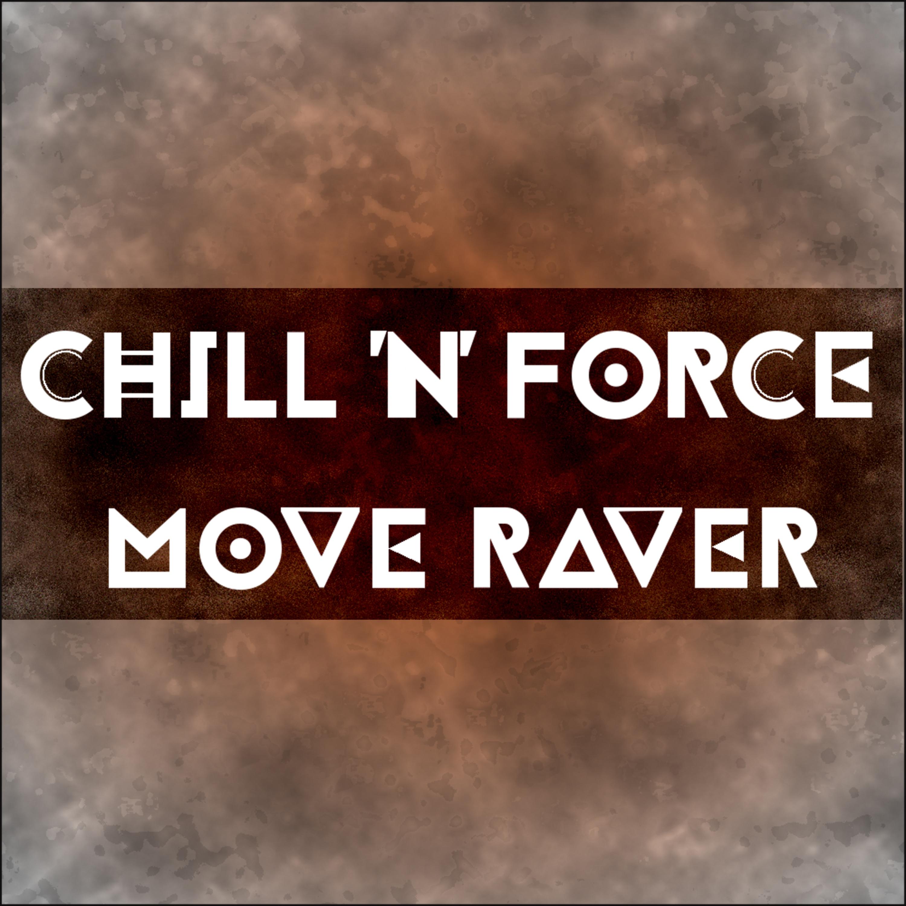 Move Raver (House Is Not a Home Mix)