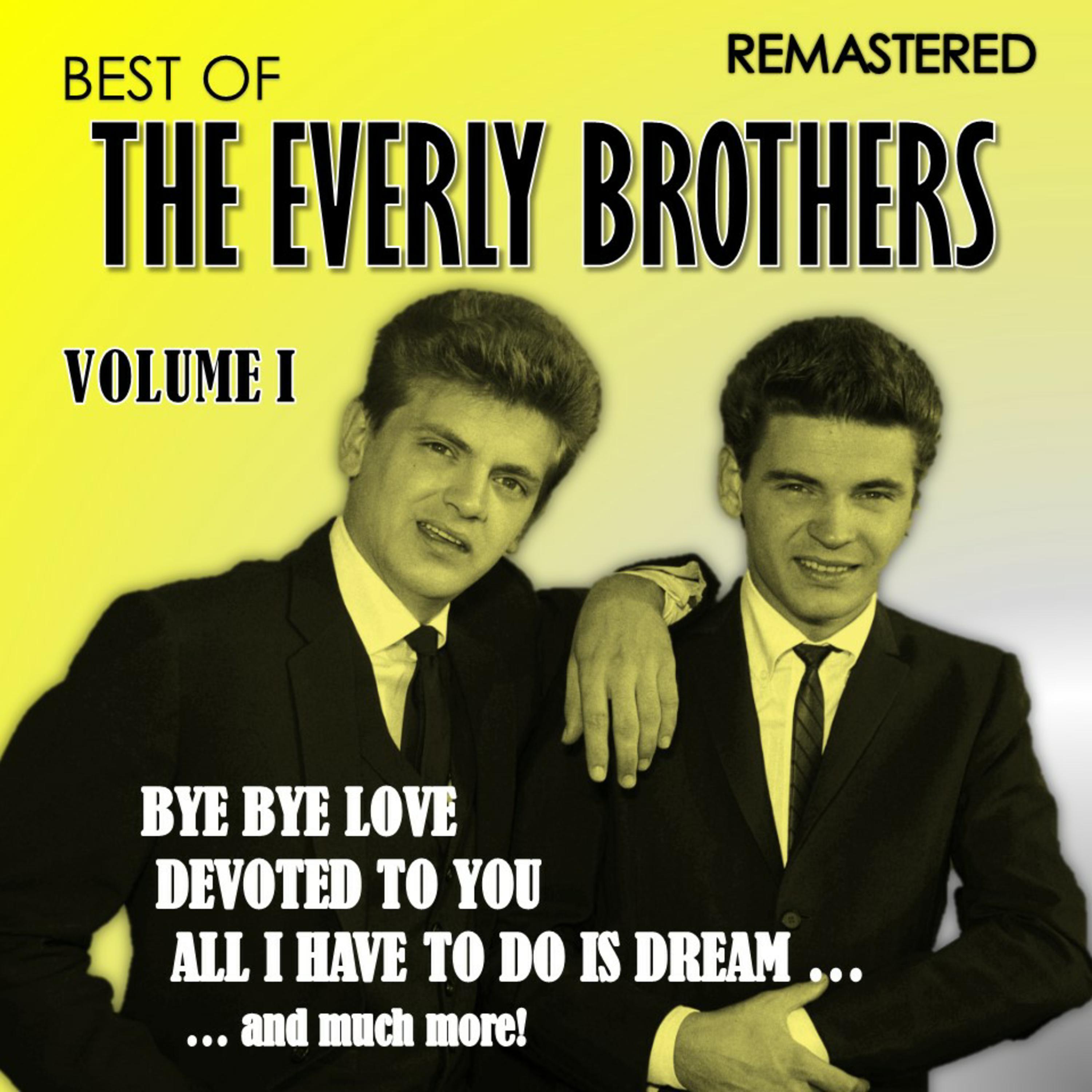 Best of the Everly Brothers - Vol. 1 (Remastered)