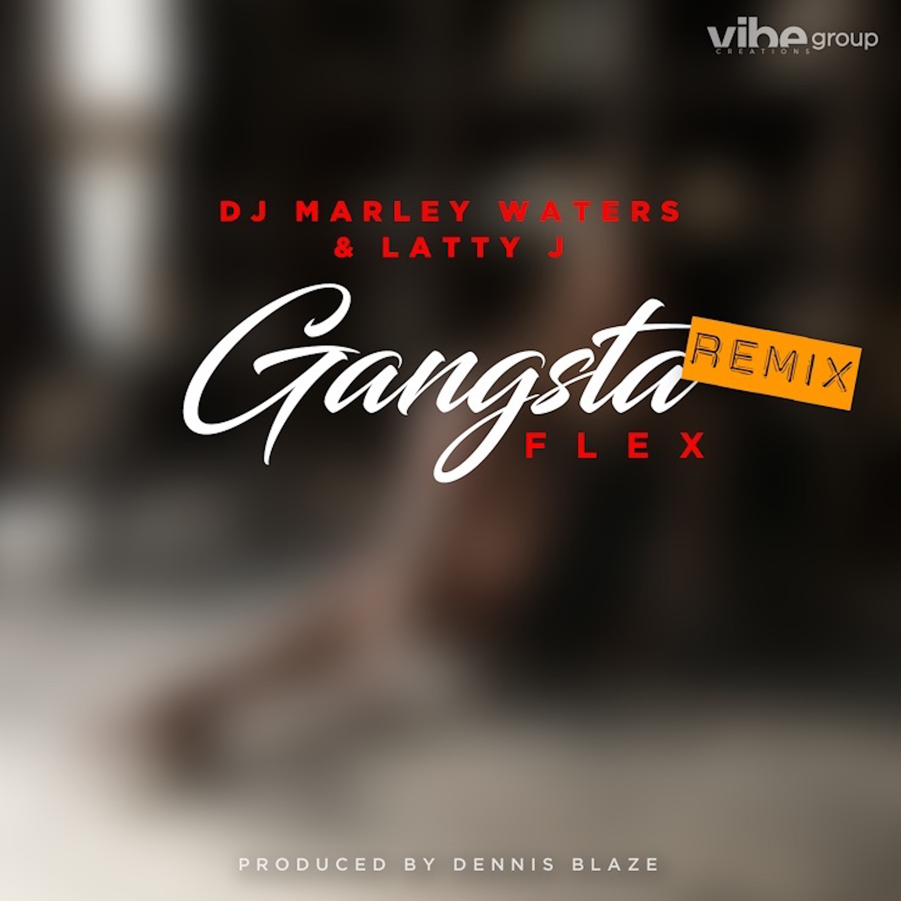 Gangsta Flex (Remix) (feat. Latty J & DJ Marley Waters)