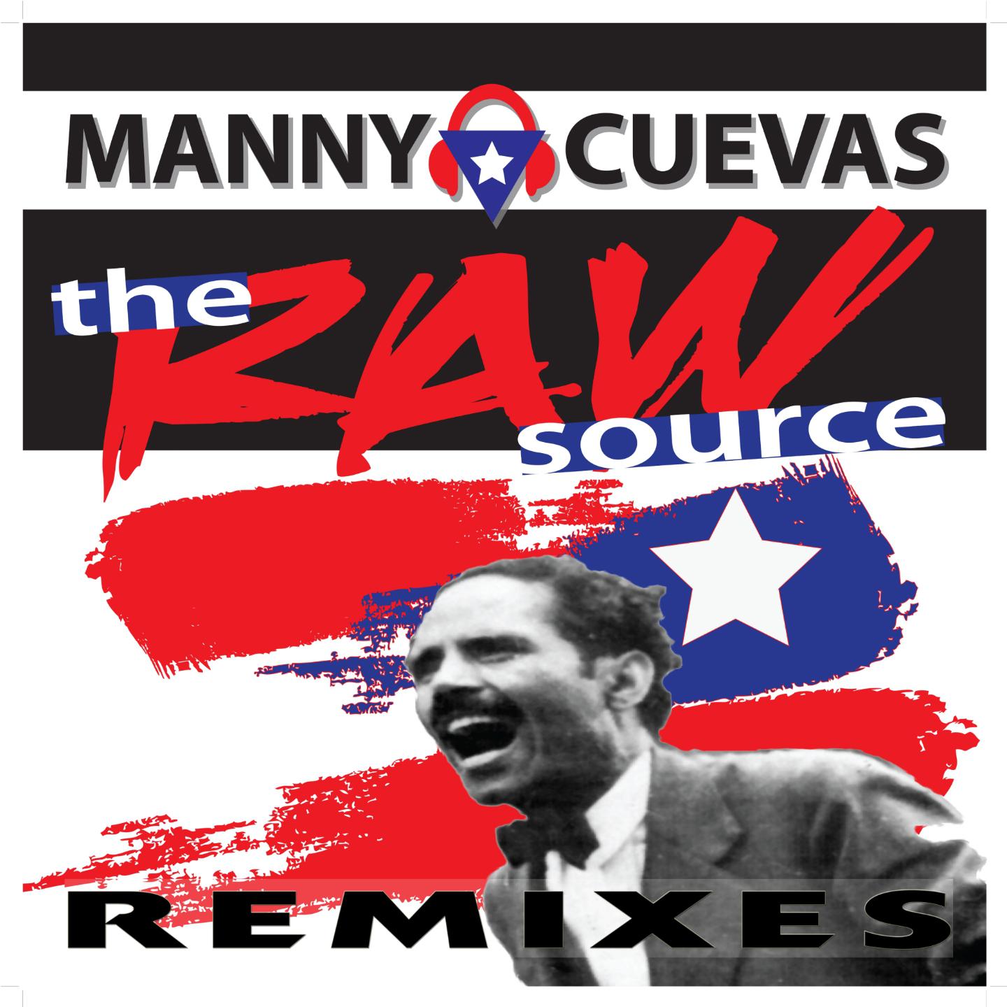 The Raw Source (Remixes)