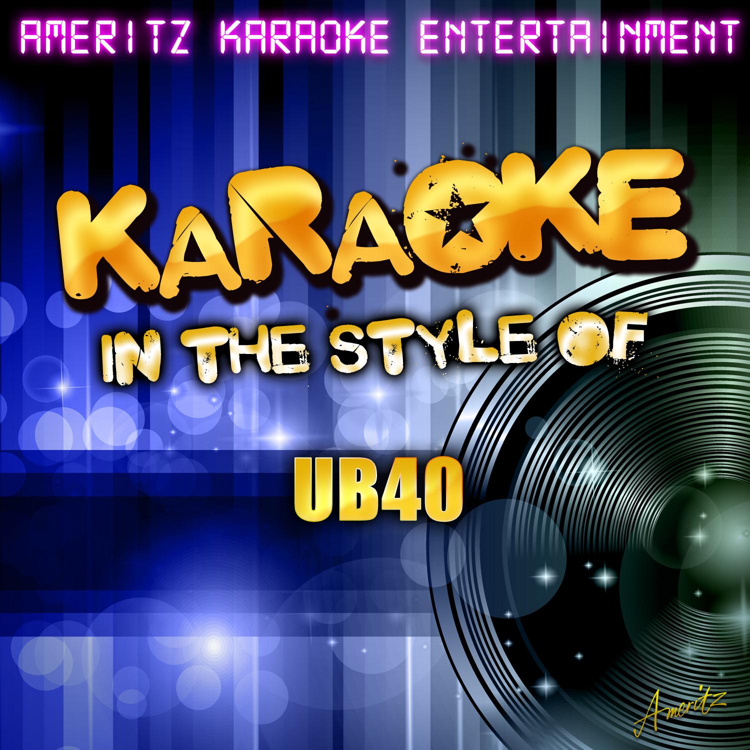 Karaoke (In the Style of Ub40)
