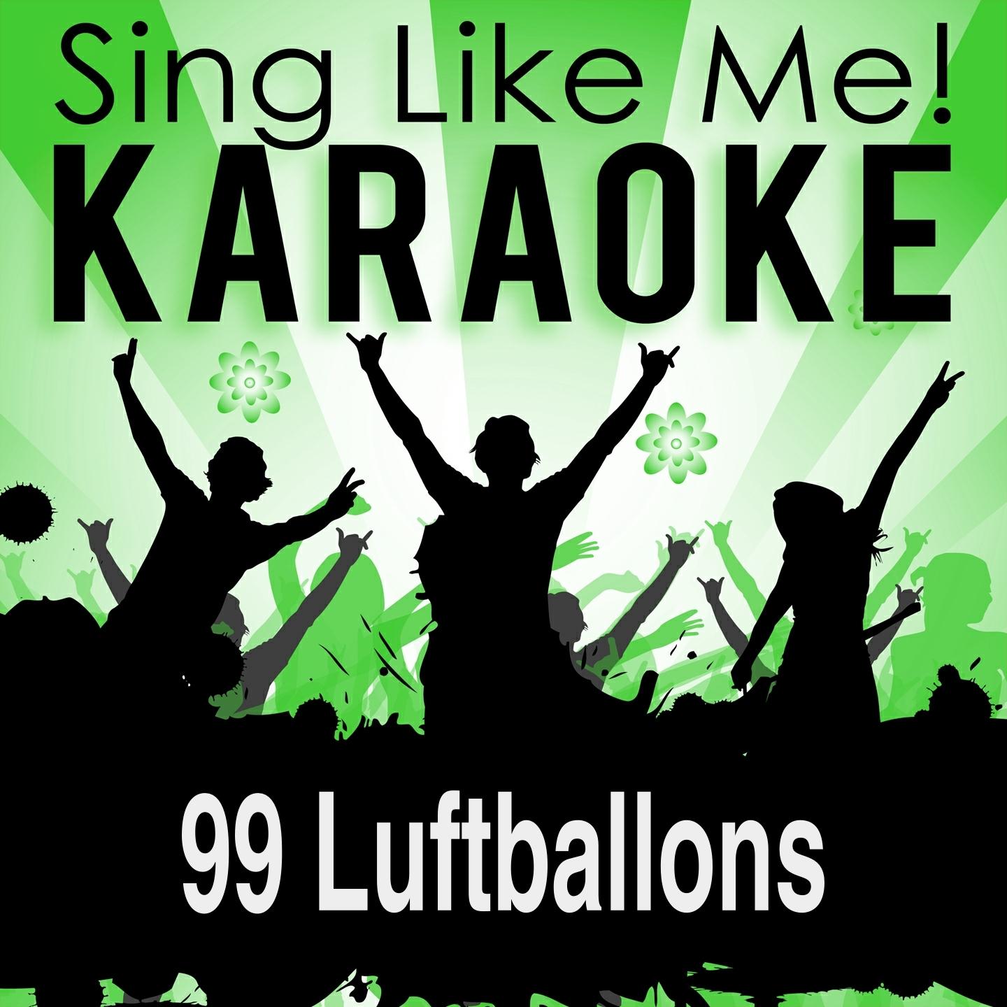 99 Luftballons (2002 Edit) [Karaoke Version] (Originally Performed By Nena)