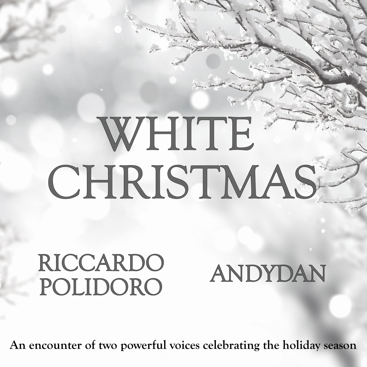 White Christmas (An Encounter of Two Powerful Voices Celebrating the Holiday Season)