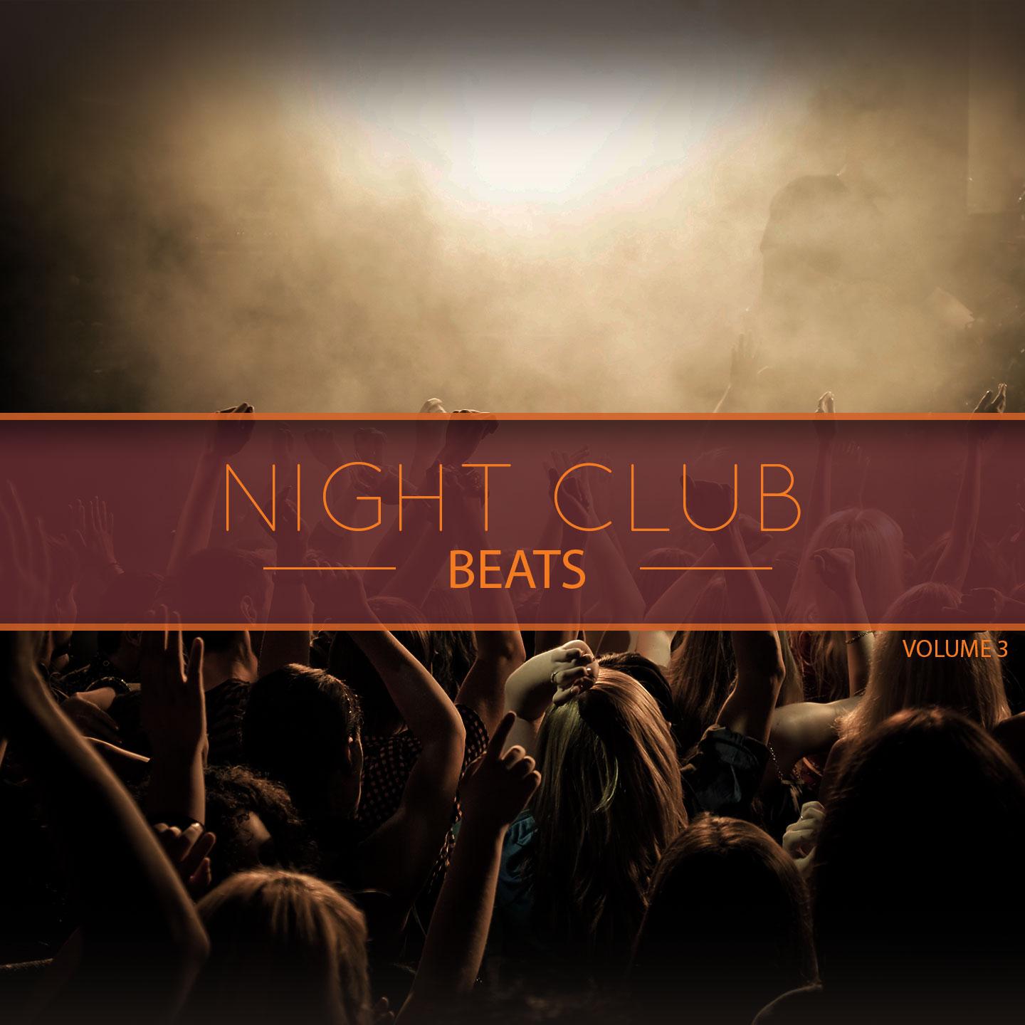 Night Club Beats, Vol. 3 (Finest Selection Of Tomorrows Club Bangers)