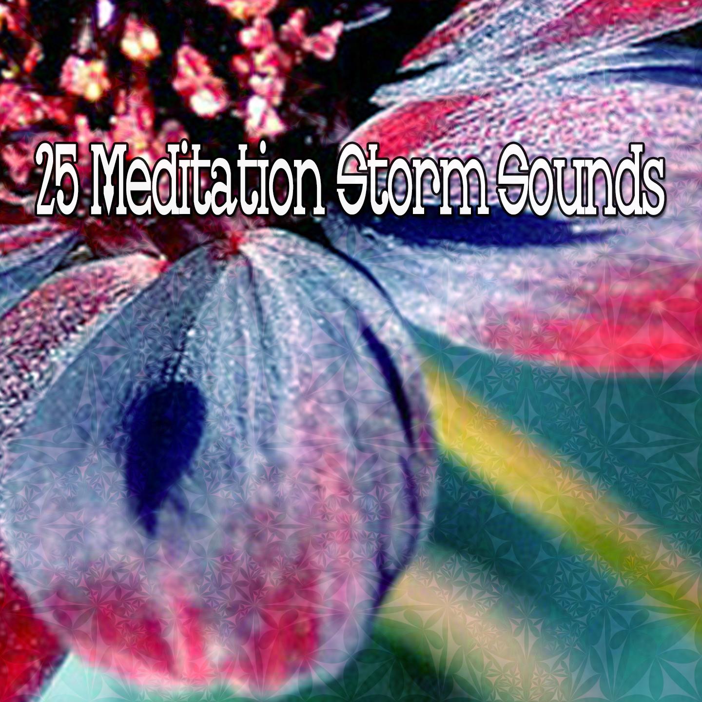 25 Meditation Storm Sounds