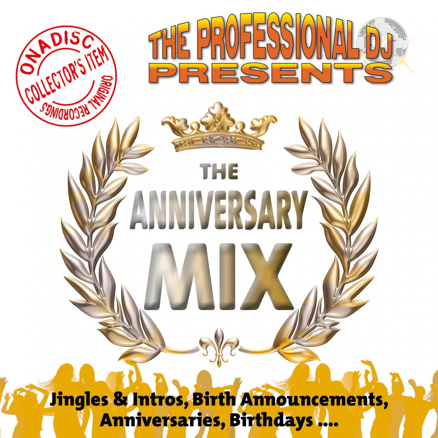 The Anniversary Mix (Music, Jingles & Intros for Birthdays...)