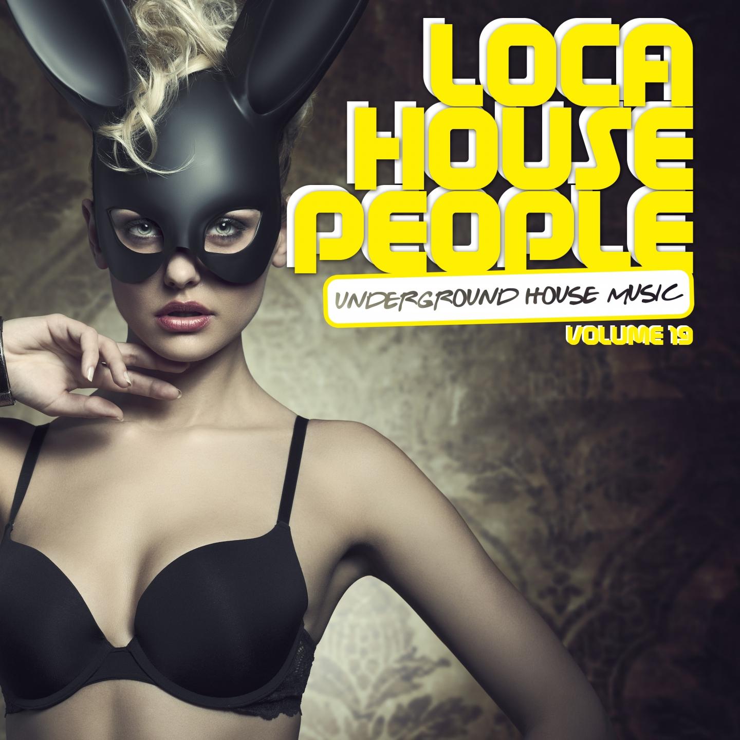 Loca House People, Vol. 19