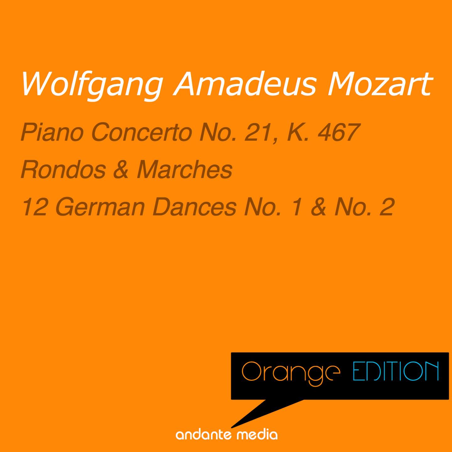 Orange Edition - Mozart: Piano Concerto No. 21, K. 467 & 12 German Dances Nos. 1 & 2