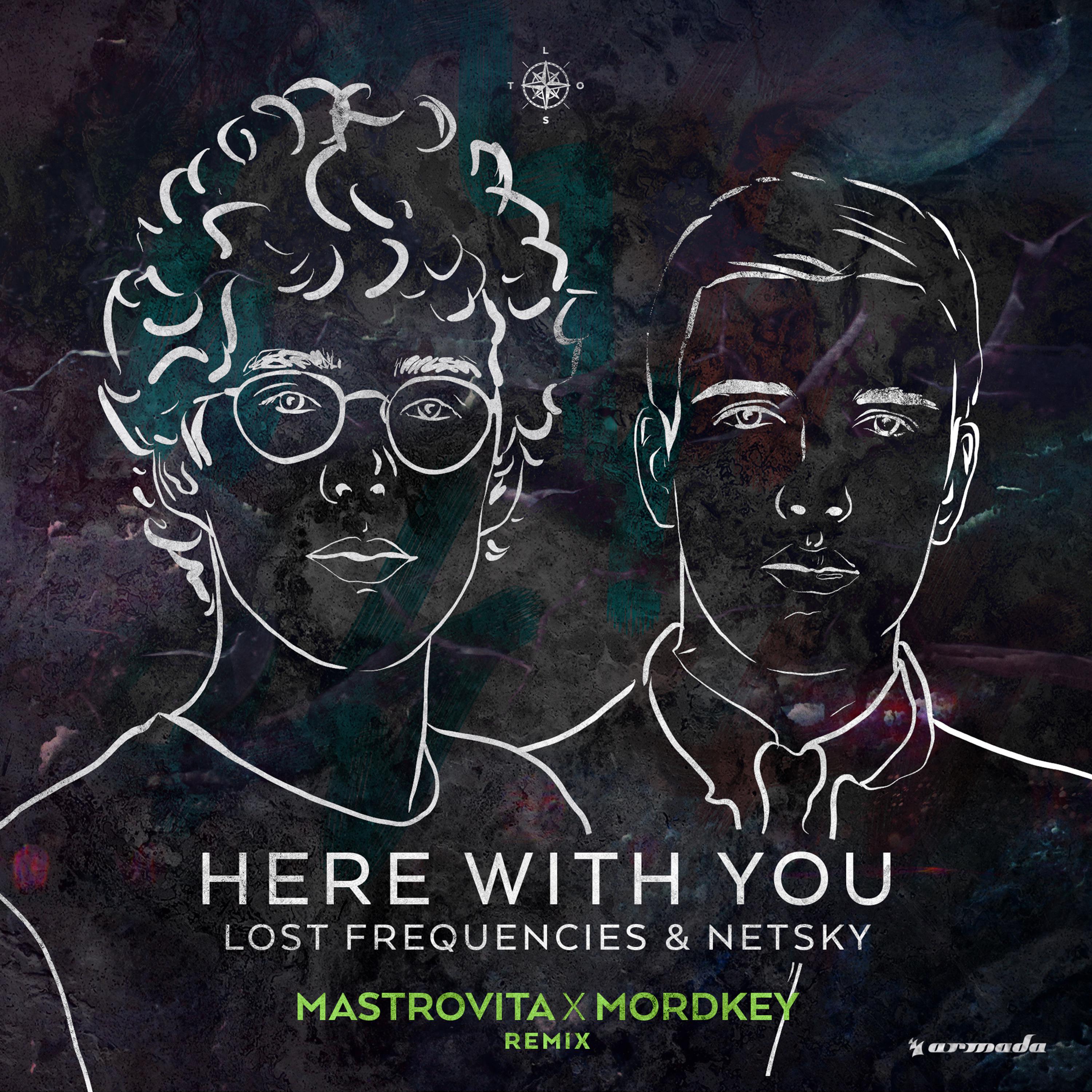 Here With You (Mastrovita X Mordkey Remix) 
