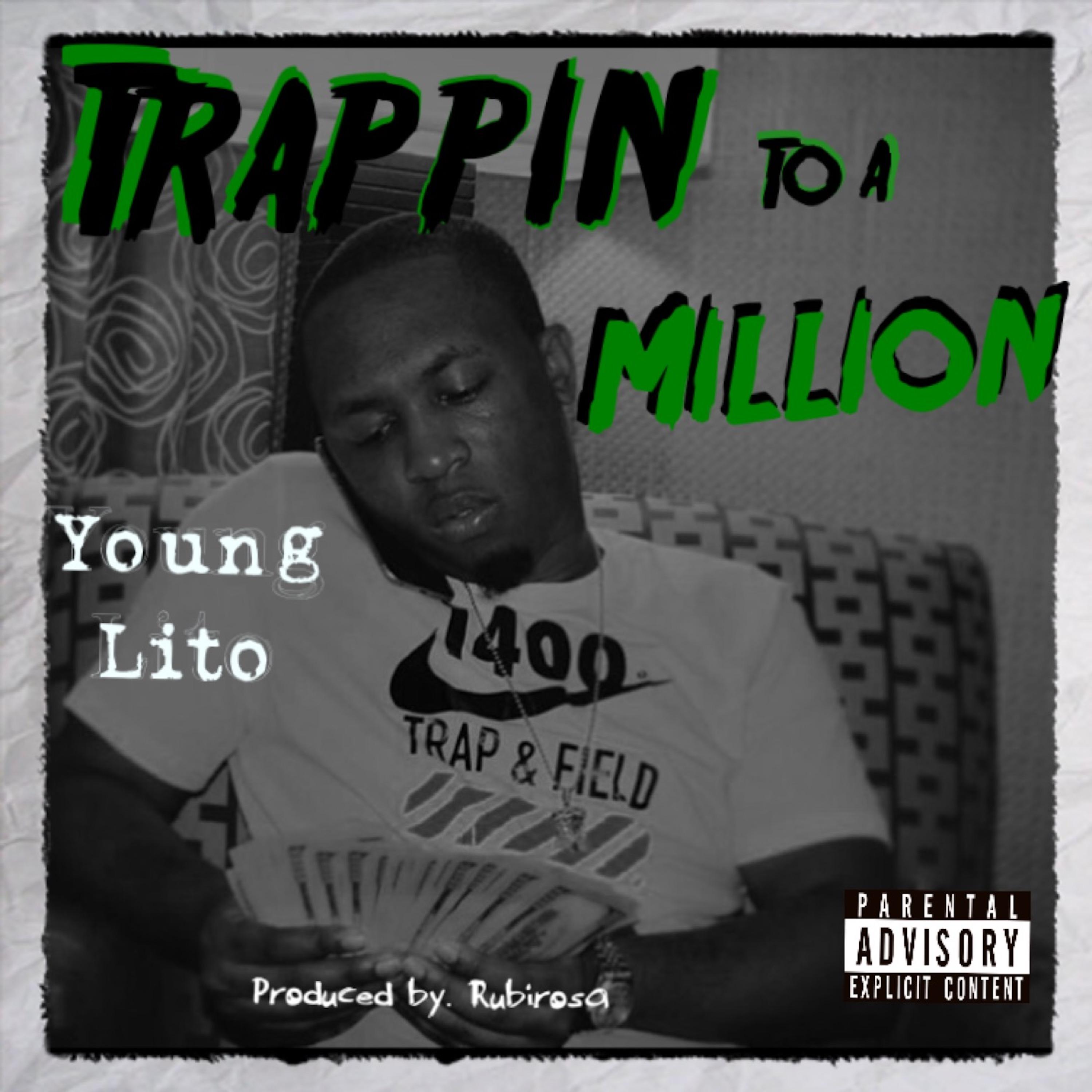 Trappin To A Million