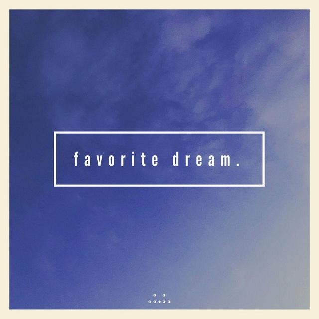 Favorite Dream.