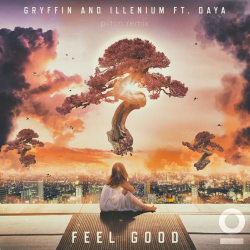 Feel Good (Pilton Remix)