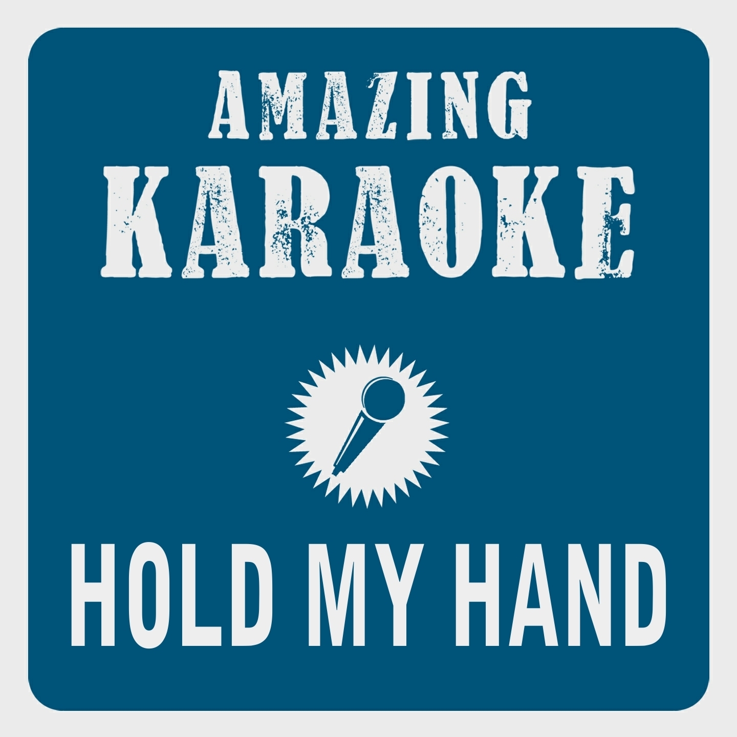 Hold My Hand (Karaoke Version) (Originally Performed By Jess Glynne)