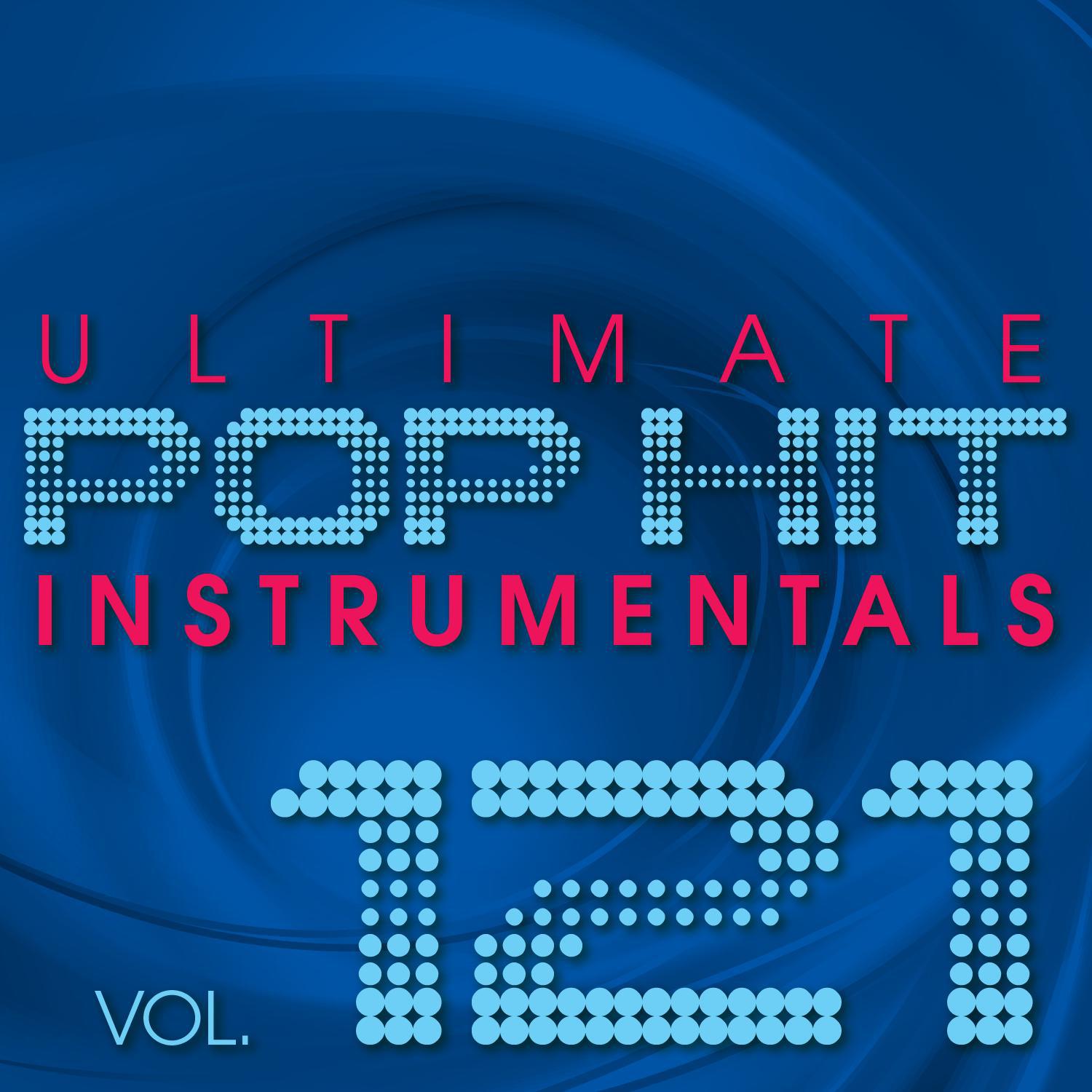 Ultimate Pop Hit Instrumentals, Vol. 121