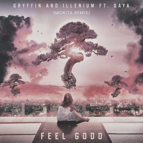 Feel Good (Mokita Remix)