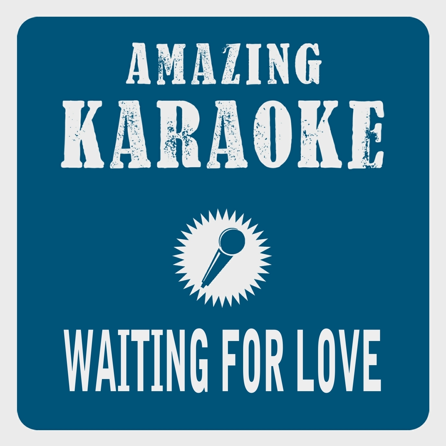 Waiting for Love (Karaoke Version) (Originally Performed By Avicii)