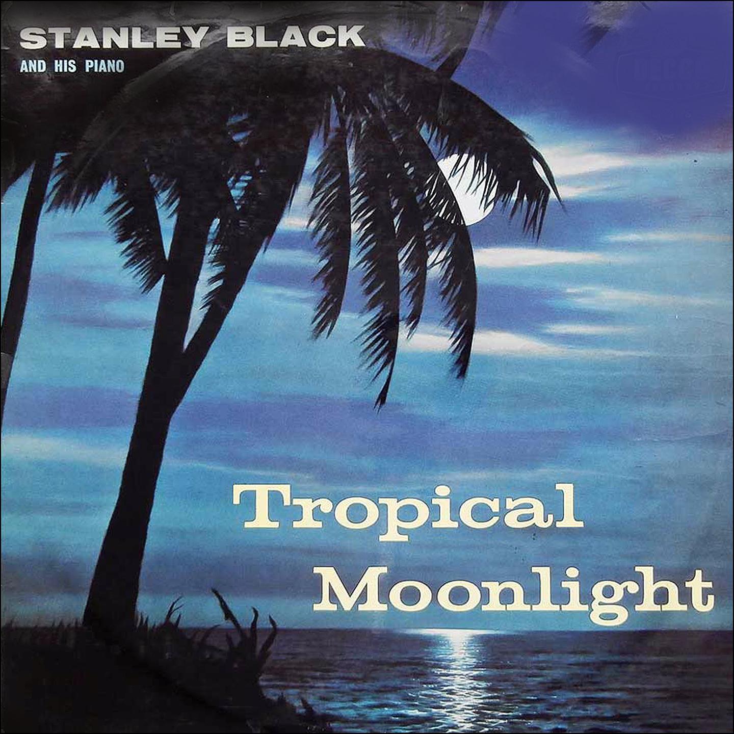 Tropical Moonlight (Original Album 1958)