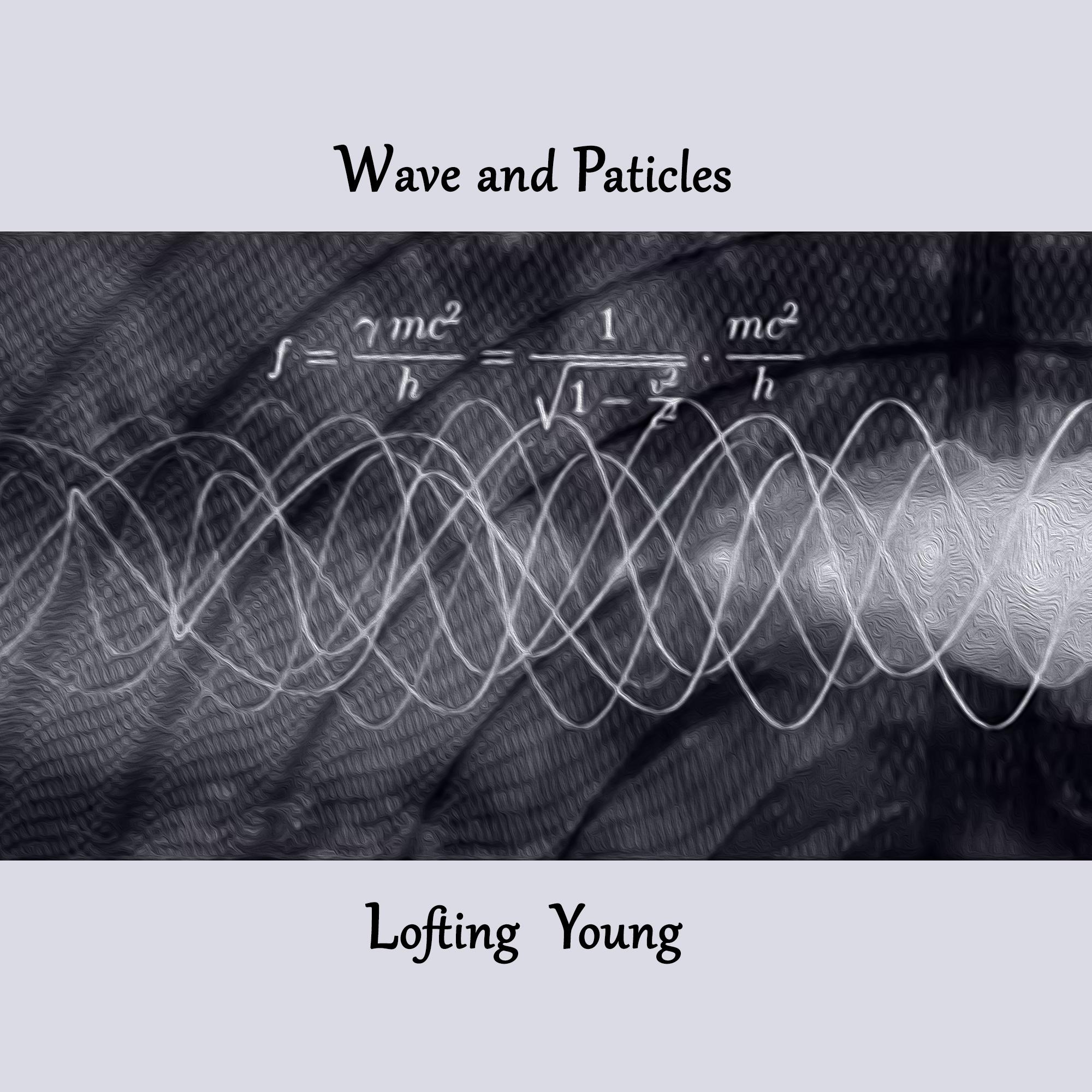 Wave & Particles