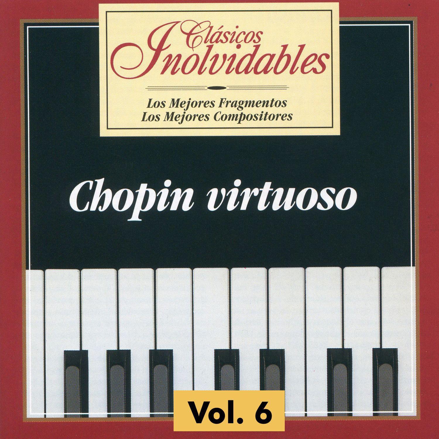 Cla sicos Inolvidables Vol. 6, Chopin Virtuoso