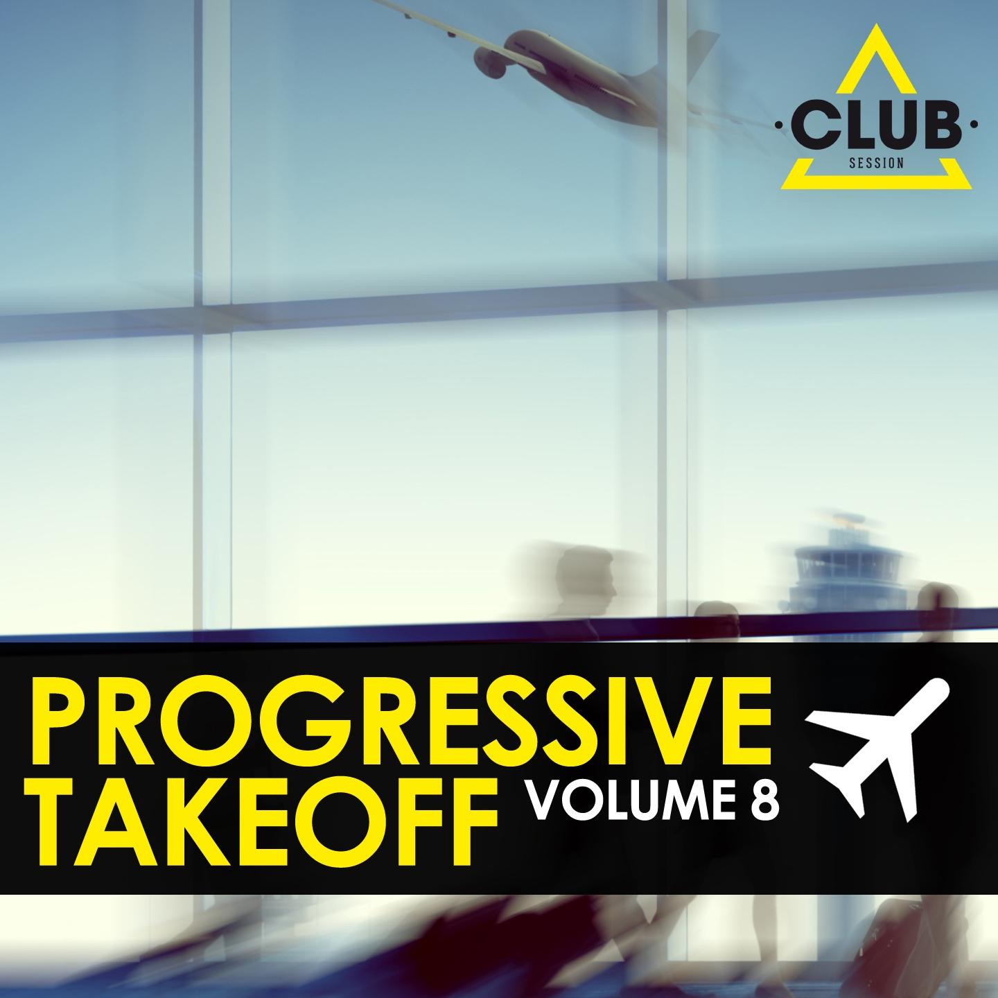 Progressive Takeoff, Vol. 8