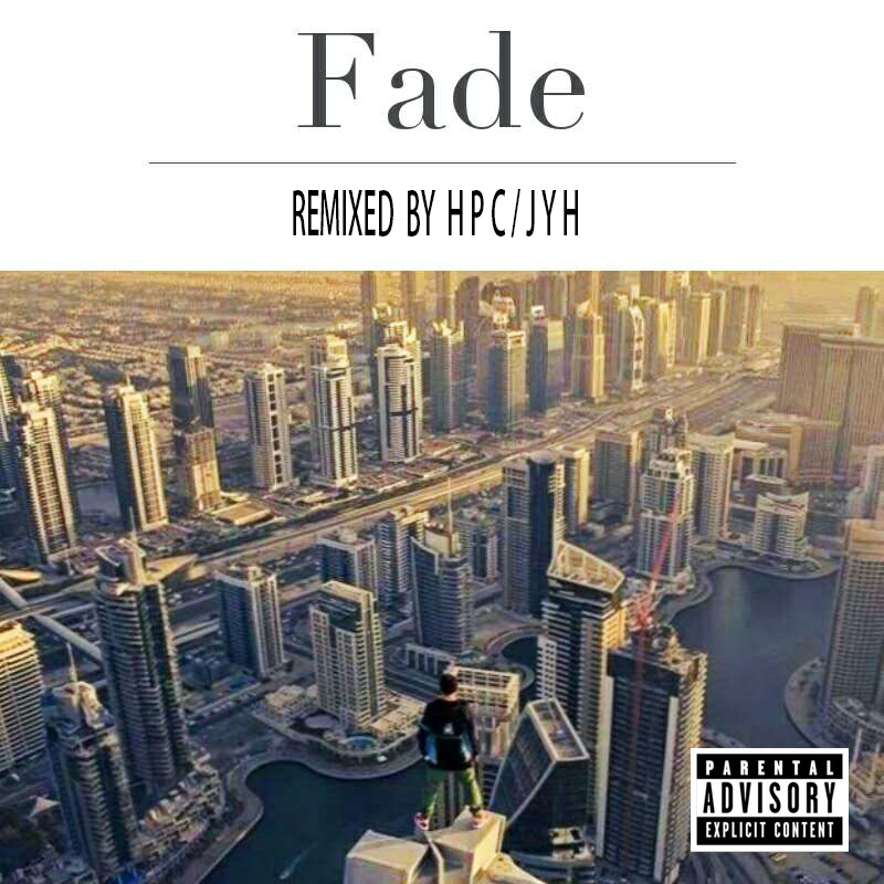 Fade (rap remix)