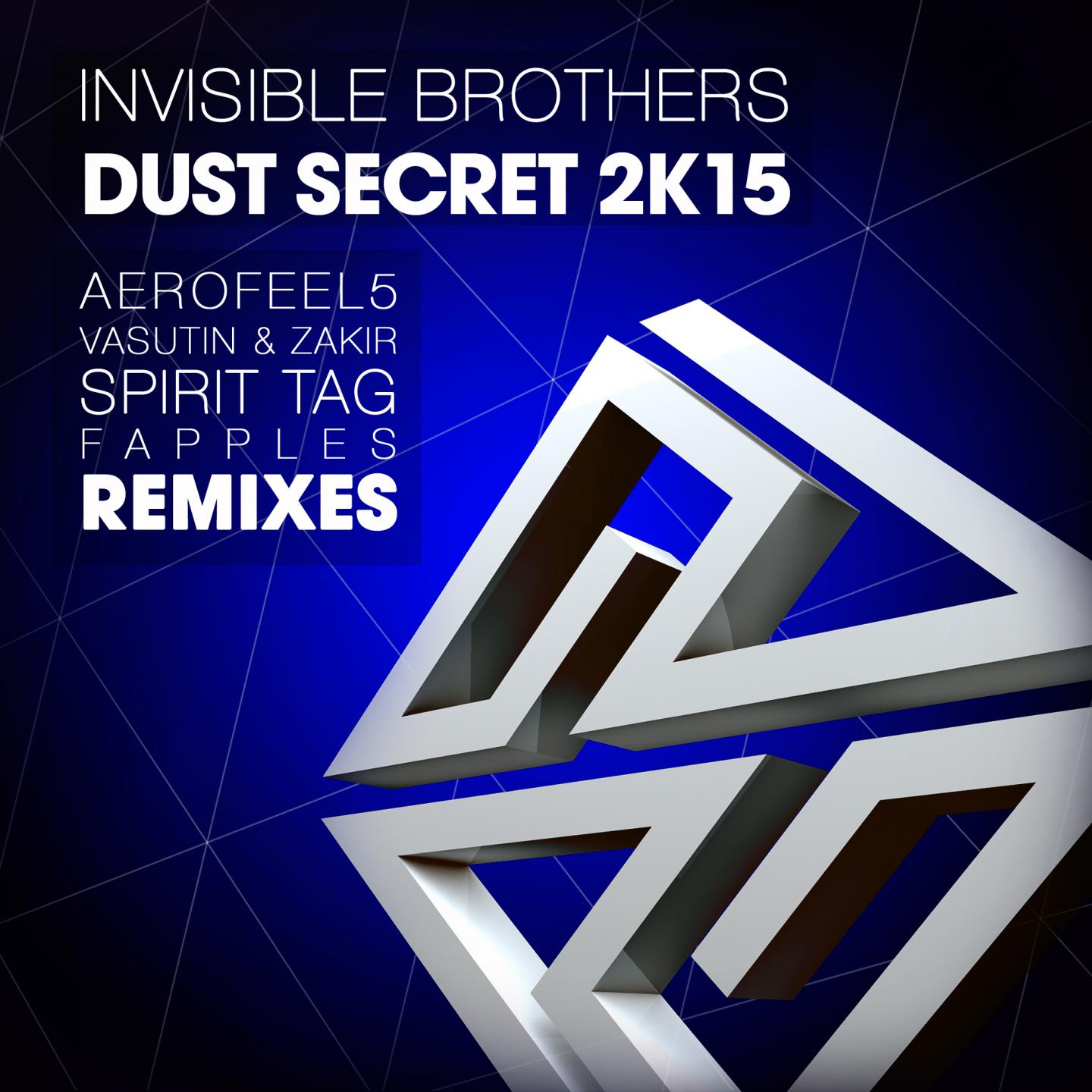 Dust Secret 2K15 (Spirit Tag Remix)