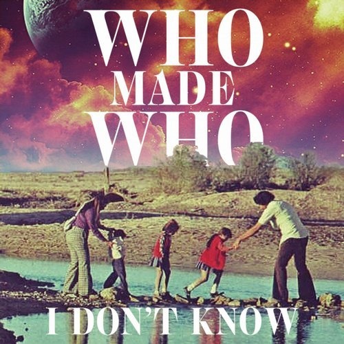 I Don't Know (Original Mix)