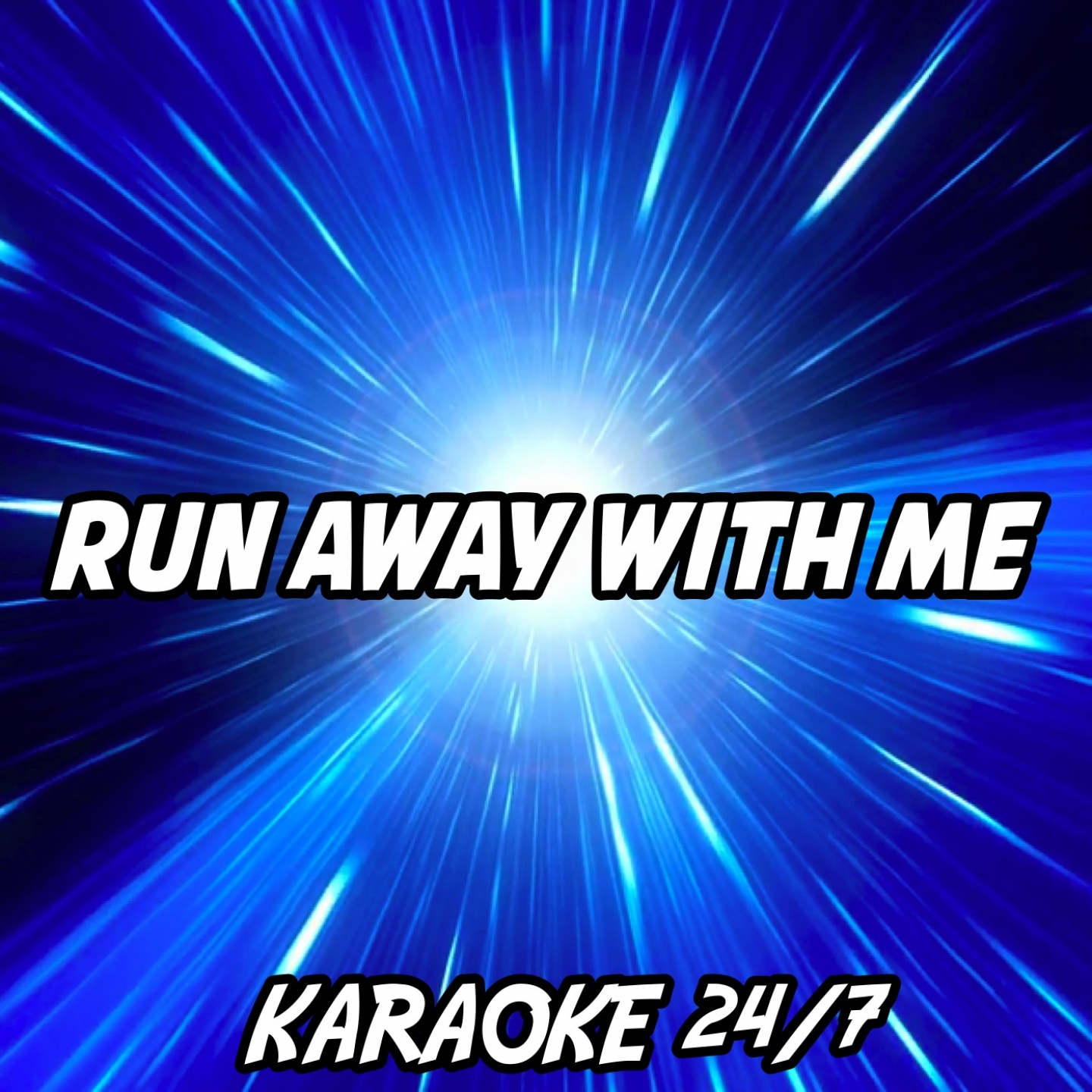 Run Away With Me (Karaoke Version) (Originally Performed by Carly Rae Jepsen)