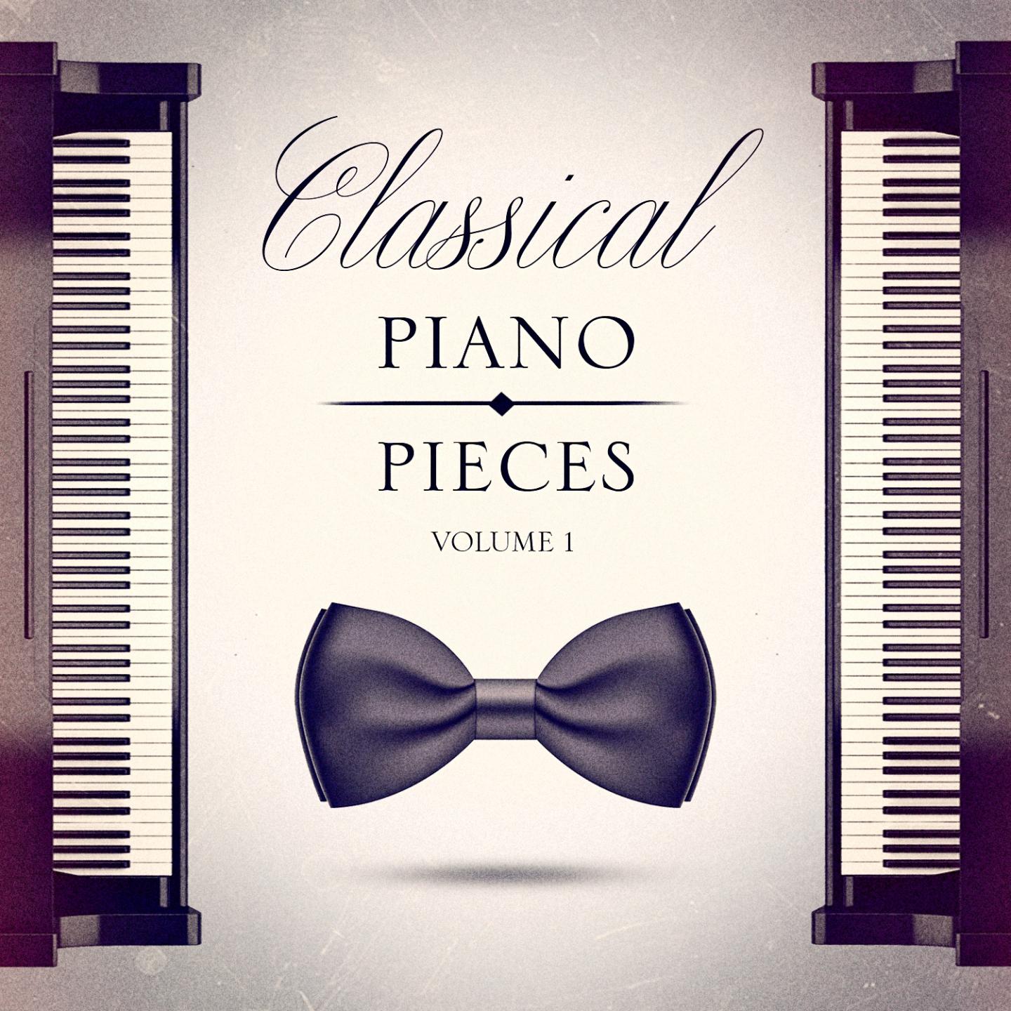 Classical Piano Pieces, Vol. 1