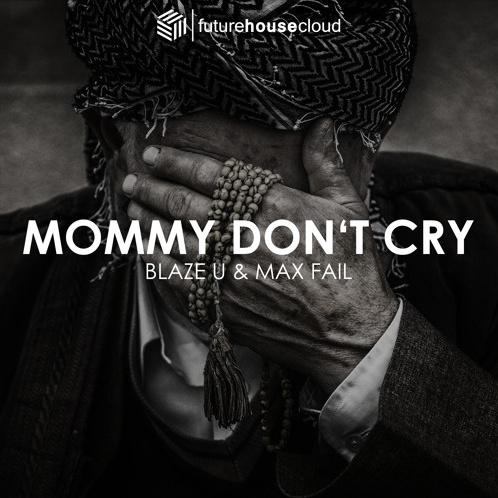 Mommy Don't Cry
