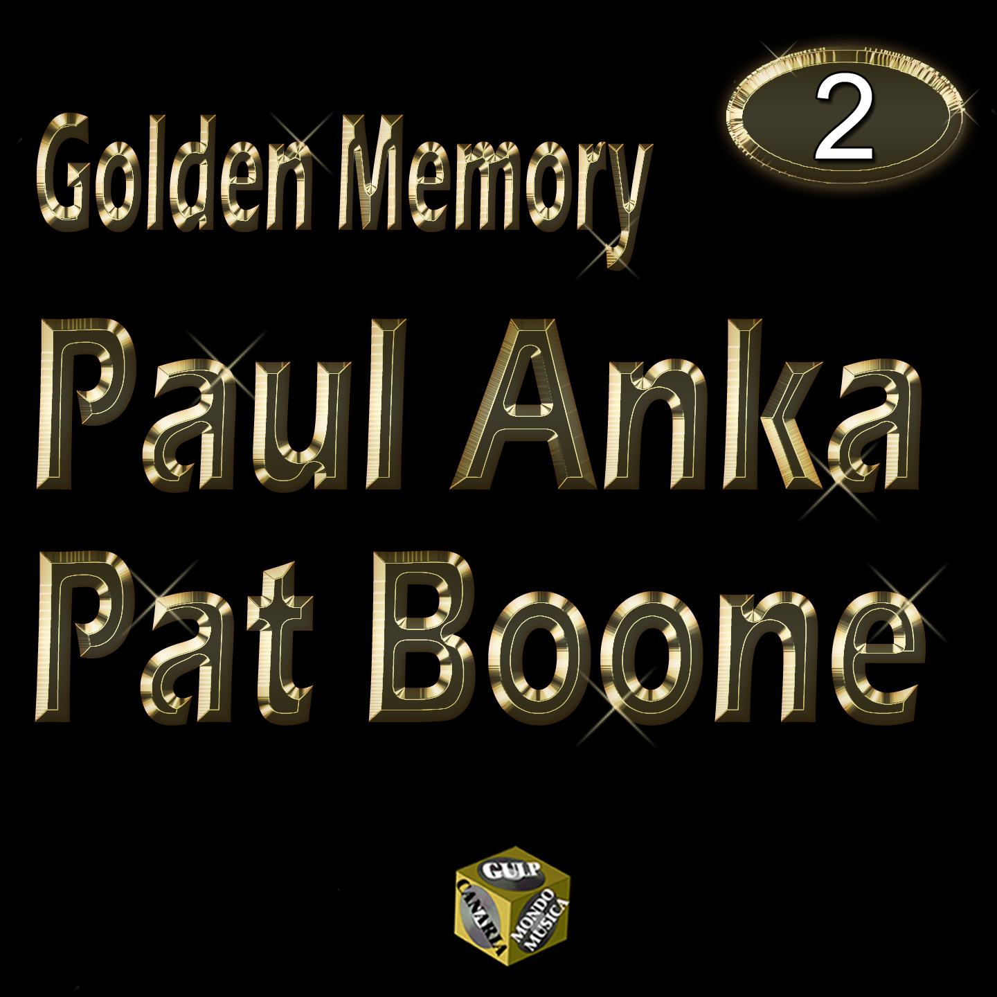 Golden Memory - Paul Anka & Pat Boone Vol 2