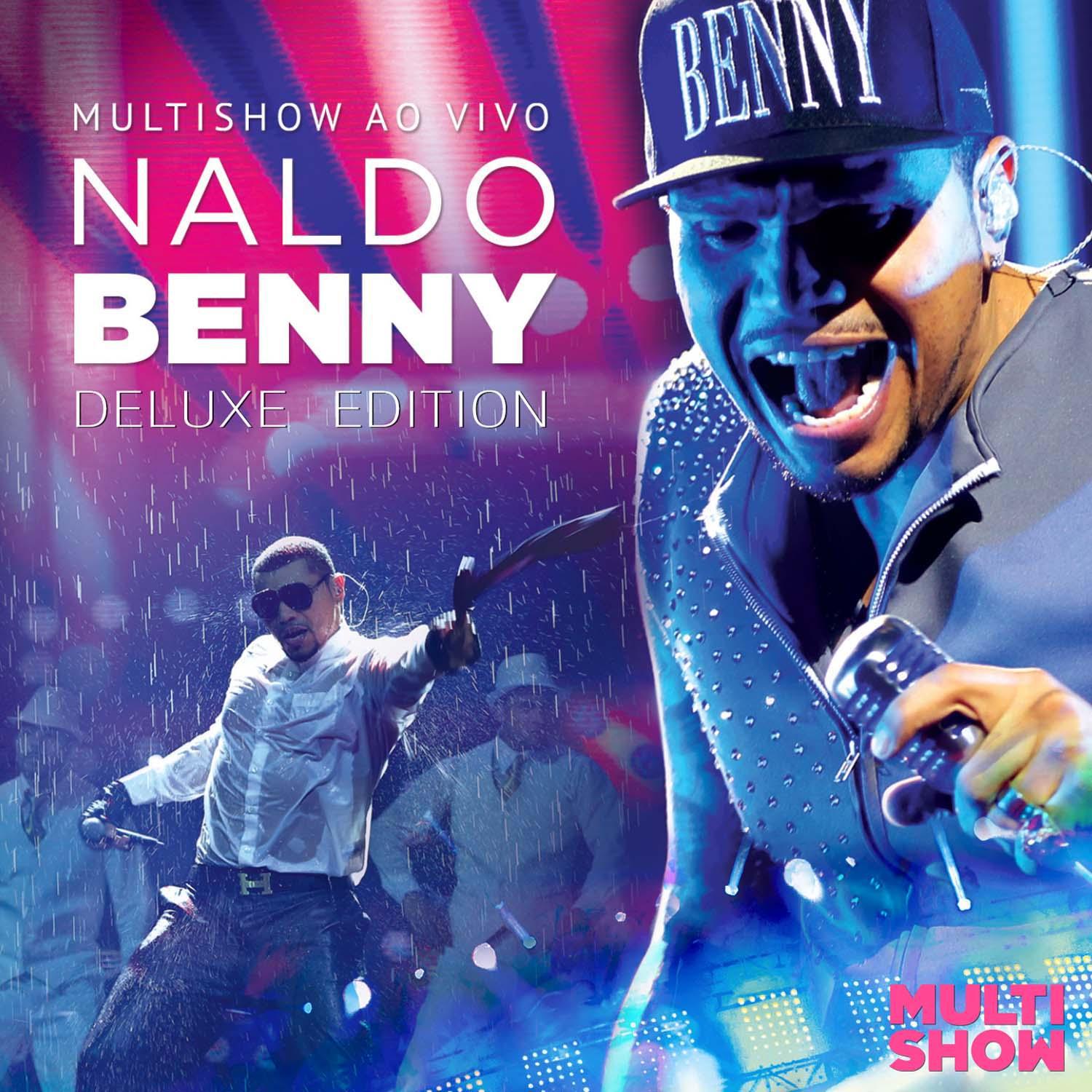 Multishow Ao Vivo Naldo Benny - Deluxe Edition