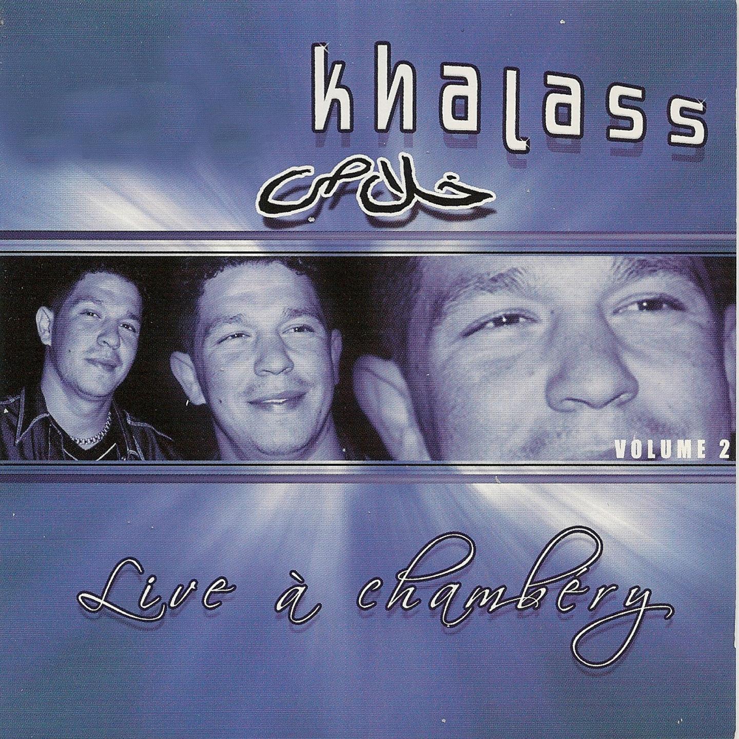 Khalass Live a Chambe ry, vol. 2