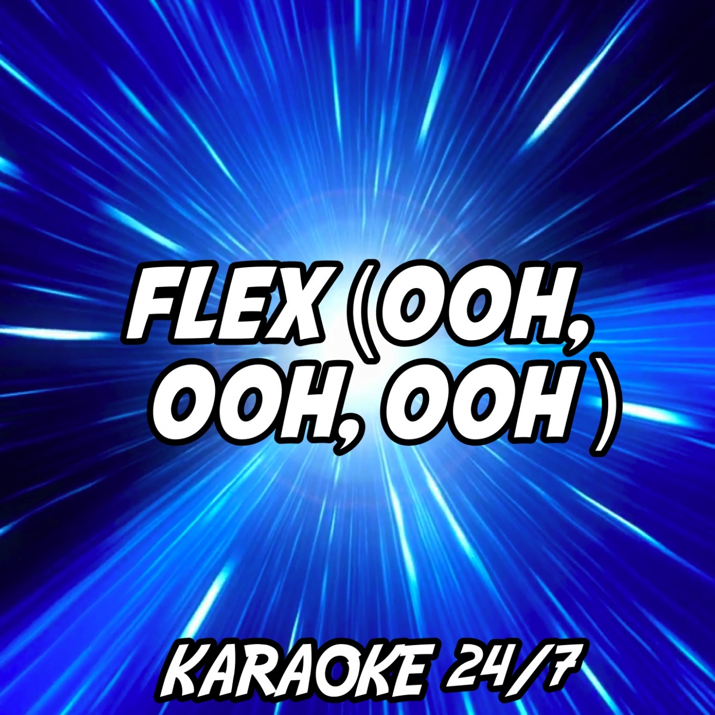 Flex (Ooh, Ooh, Ooh) (Karaoke Version) (Originally Performed by Rich Homie Quan)