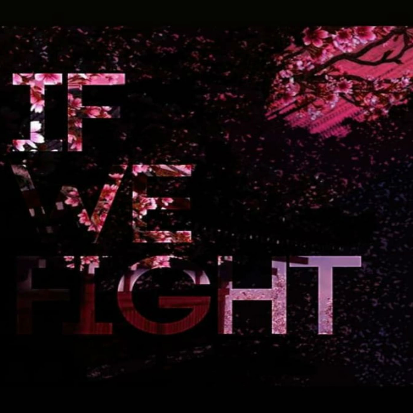 If We Fight