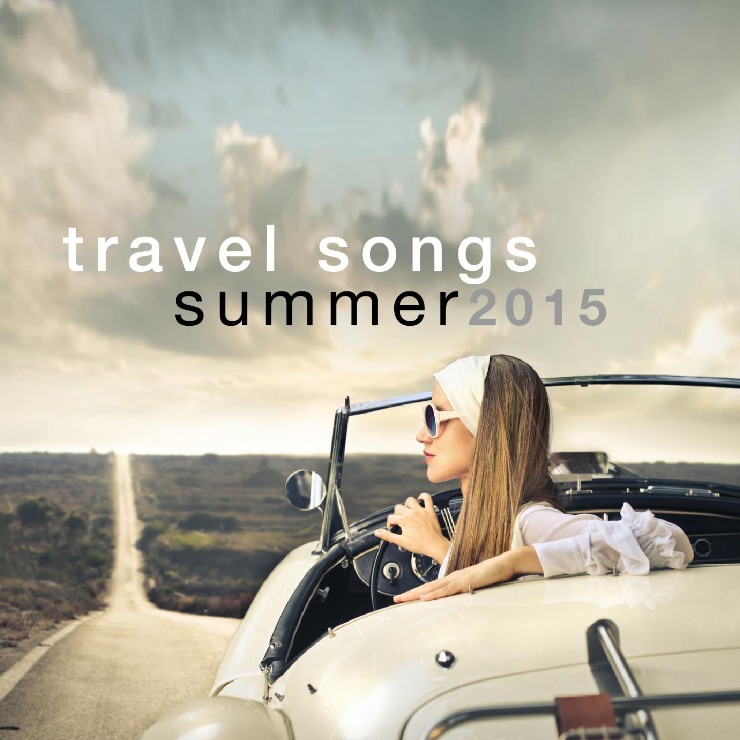 Travel Songs Summer 2015