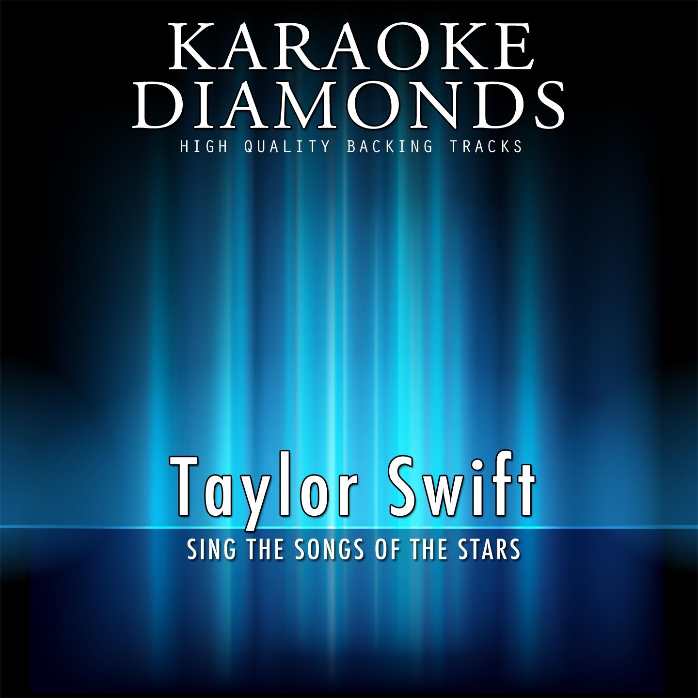 Change (Karaoke Version) [Originally Performed By Taylor Swift]