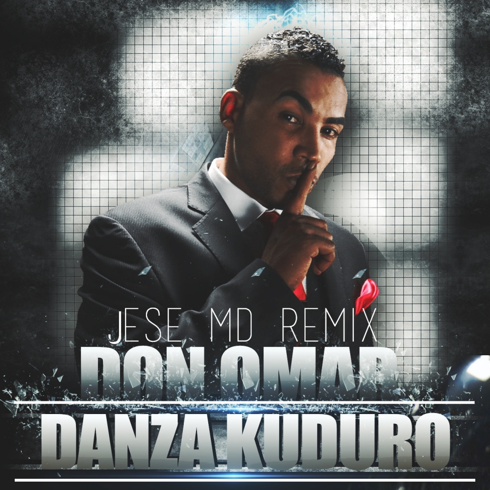 Danza Kuduro (Jese MD Reggaeton Remix)