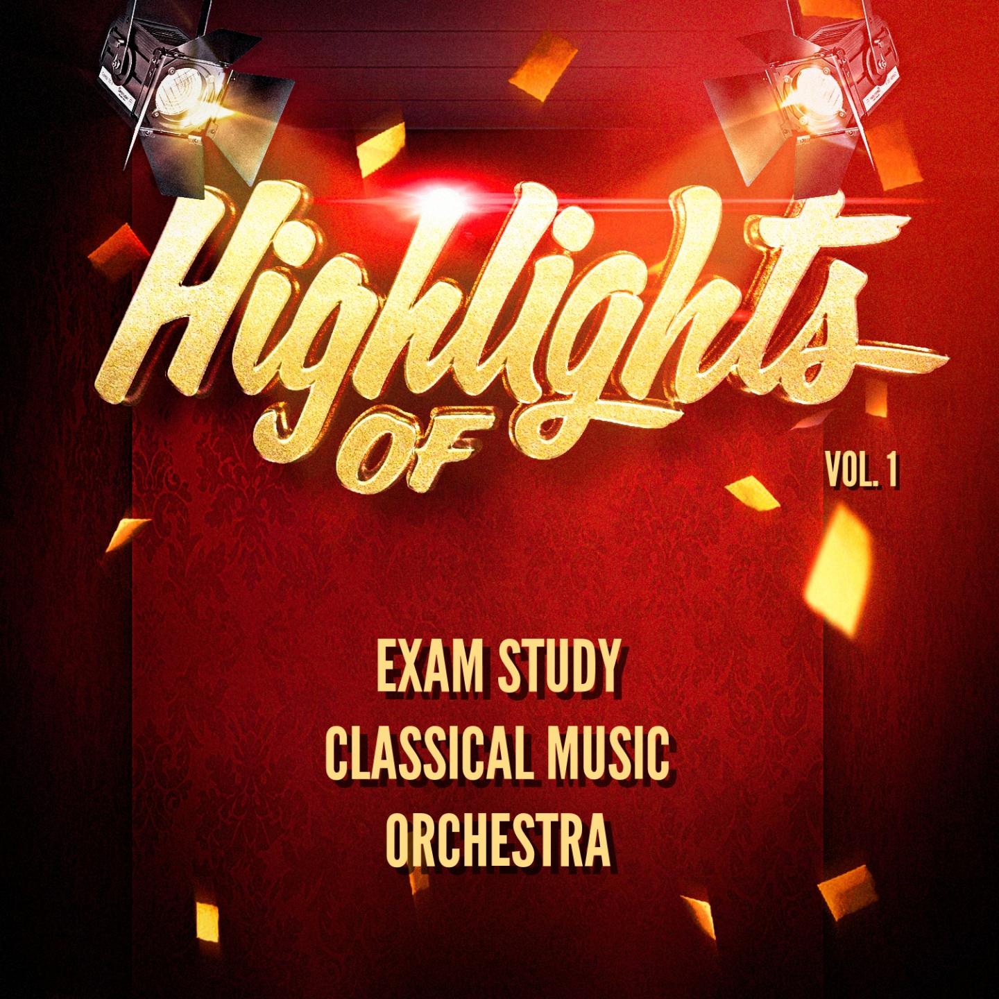 Highlights of exam study classical music orchestra, vol. 1