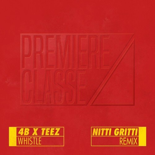 Whistle (Nitti Gritti Remix)