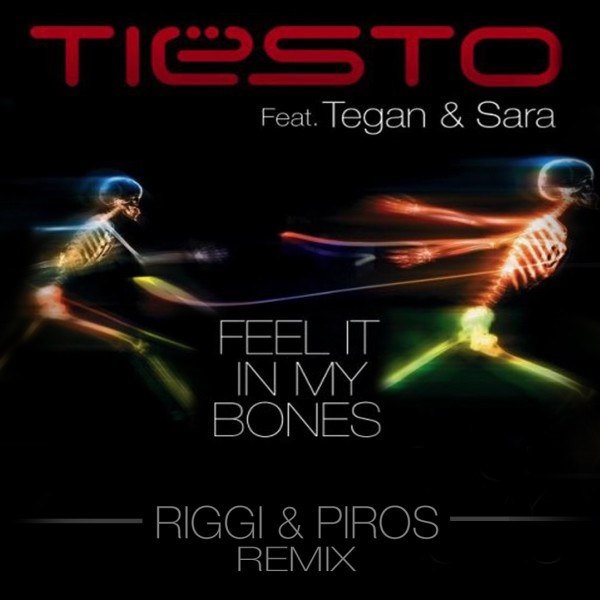 Feel it in My Bones (Riggi & Piros Remix)