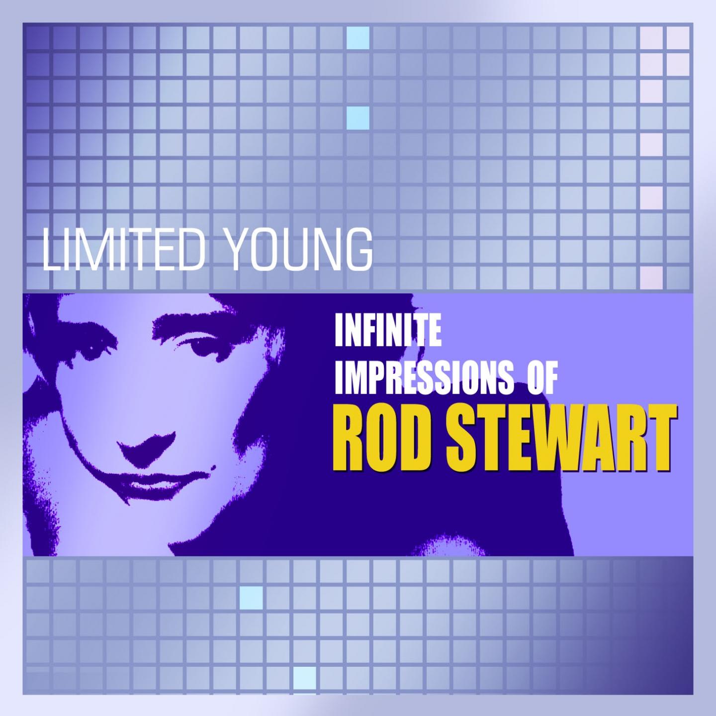 Infinite Impressions of Rod Stewart