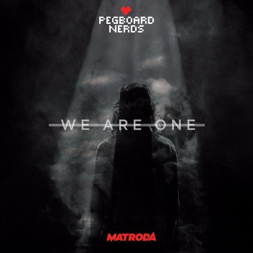 We Are One (Matroda Remix)