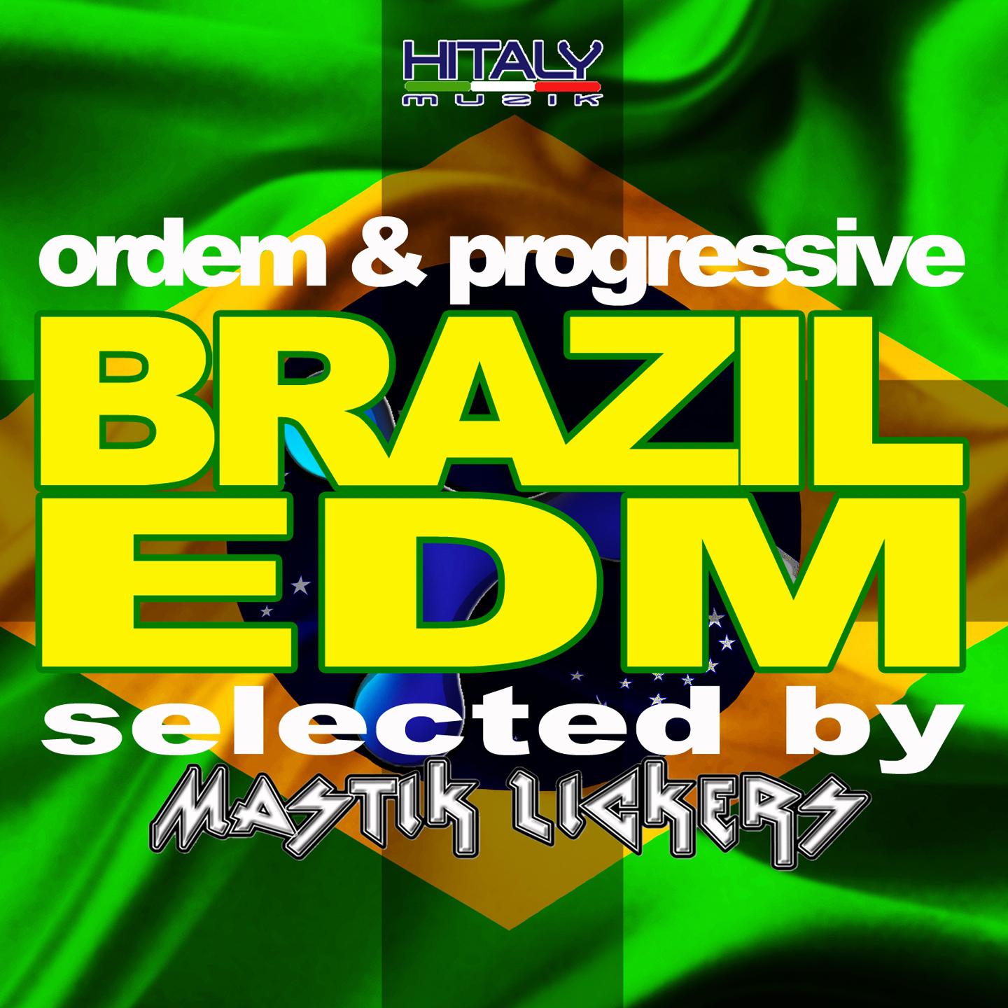Brazil EDM (Ordem & Progressive)