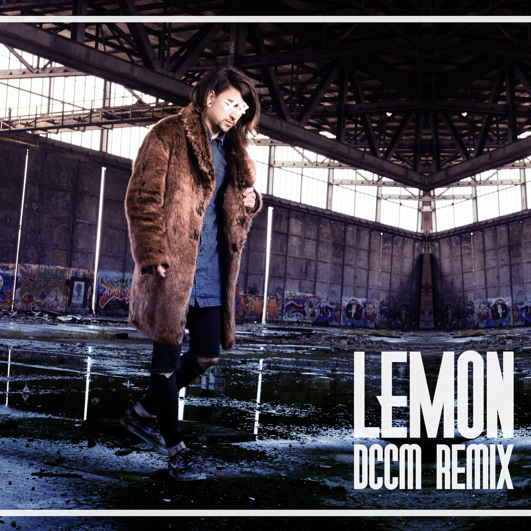 Lemon (DCCM Remix)